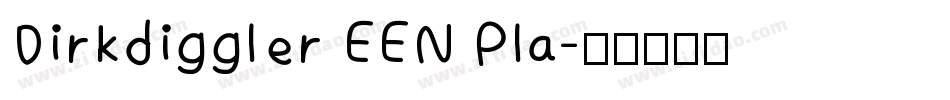 Dirkdiggler EEN Pla字体转换